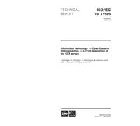ISO/IEC TR 11589:1995, Information technology - Open Systems Interconnection - LOTOS description of the CCR service