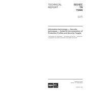 ISO/IEC TR 15446:2004, Information technology - Security techniques - Guide for the production of Protection Profiles and Security Targets