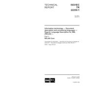 ISO/IEC TR 22250-1:2002, Information technology - Document description and processing languages - Regular Language Description for XML (RELAX) - Part 1: RELAX Core