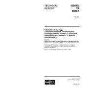 ISO/IEC TR 8802-1:2001, Information technology - Telecommunications and information exchange between systems - Local and metropolitan area networks ... 1: Overview of Local Area Network Standards