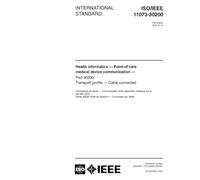ISO/IEEE 11073-30200:2004, Health informatics - Point-of-care medical device communication - Part 30200: Transport profile - Cable connected