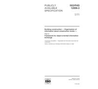 ISO/PAS 12006-3:2001, Building construction - Organization of information about construction works - Part 3: Framework for object-oriented information exchange