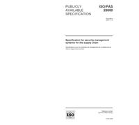 ISO/PAS 28000:2005, Specification for security management systems for the supply chain