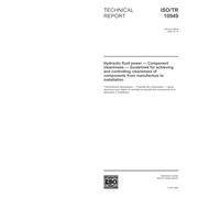 ISO/TR 10949:2002, Hydraulic fluid power - Component cleanliness - Guidelines for achieving and controlling cleanliness of components from manufacture to installation
