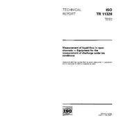 ISO/TR 11328:1994, Measurement of liquid flow in open channels - Equipment for the measurement of discharge under ice conditions