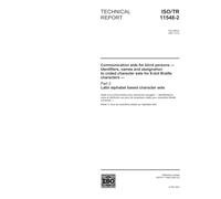 ISO/TR 11548-2:2001, Communication aids for blind persons - Identifiers, names and assignation to coded character sets for 8-dot Braille characters - Part 2: Latin alphabet based character sets
