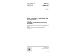 ISO/TR 13849-100:2000, Safety of machinery -- Safety-related parts of control systems -- Part 100: Guidelines for the use and application of ISO 13849-1