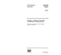 ISO/TR 14697:1997, Fire tests - Guidance on the choice of substrates for building products
