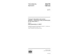 ISO/TR 14813-6:2000, Transport information and control systems -- Reference model architecture(s) for the TICS sector -- Part 6: Data presentation in ASN.1