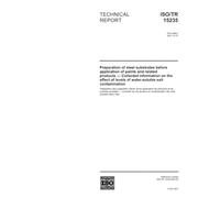 ISO/TR 15235:2001, Preparation of steel substrates before application of paints and related products - Collected information on the effect of levels of water-soluble salt contamination