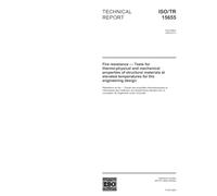 ISO/TR 15655:2003, Fire resistance - Tests for thermo-physical and mechanical properties of structural materials at elevated temperatures for fire engineering design