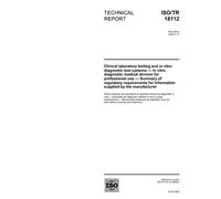 ISO/TR 18112:2006, Clinical laboratory testing and in vitro diagnostic test systems - In vitro diagnostic medical devices for professional use - ... for information supplied by the manufacturer