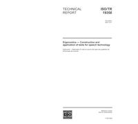 ISO/TR 19358:2002, Ergonomics -- Construction and application of tests for speech technology (available in English only)