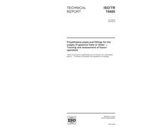 ISO/TR 19480:2005, Polyethylene pipes and fittings for the supply of gaseous fuels or water - Training and assessment of fusion operators