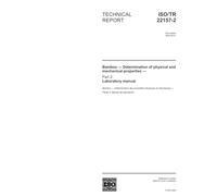 ISO/TR 22157-2:2004, Bamboo - Determination of physical and mechanical properties - Part 2: Laboratory manual