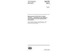 ISO/TR 3313:1998, Measurement of fluid flow in closed conduits - Guidelines on the effects of flow pulsations on flow-measurement instruments