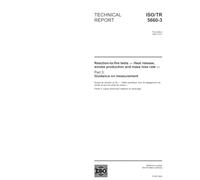 ISO/TR 5660-3:2003, Reaction-to-fire tests - Heat release, smoke production and mass loss rate - Part 3: Guidance on measurement