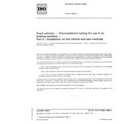 ISO/TR 7628-2:1986, Road vehicles -- Thermoplastics tubing for use in air braking systems -- Part 2: Installation on the vehicle and test methods