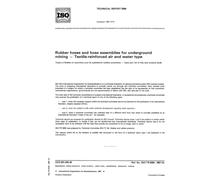 ISO/TR 8354:1987, Rubber hoses and hose assemblies for underground mining - Textile-reinforced air and water type