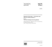 ISO/TR 9705-2:2001, Reaction-to-fire tests -- Full-scale room tests for surface products -- Part 2: Technical background and guidance