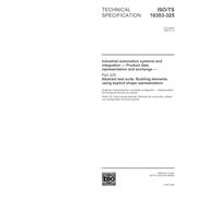 ISO/TS 10303-325:2004, Industrial automation systems and integration - Product data representation and exchange - Part 325: Abstract test suite: Building elements using explicit shape representation