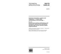 ISO/TS 10303-35:2003, Industrial automation systems and integration - Product data representation and exchange - Part 35: Conformance testing ... data access interface (SDAI) implementations