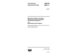 ISO/TS 10811-1:2000, Mechanical vibration and shock -- Vibration and shock in buildings with sensitive equipment -- Part 1: Measurement and evaluation