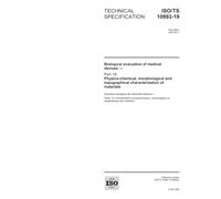 ISO/TS 10993-19:2006, Biological evaluation of medical devices - Part 19: Physico-chemical, morphological and topographical characterization of materials