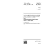 ISO/TS 11133-2:2003, Microbiology of food and animal feeding stuffs - Guidelines on preparation and production of culture media - Part 2: Practical guidelines on performance testing of culture media