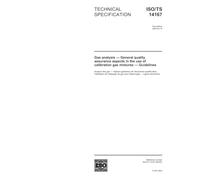 ISO/TS 14167:2003, Gas analysis - General quality assurance aspects in the use of calibration gas mixtures - Guidelines