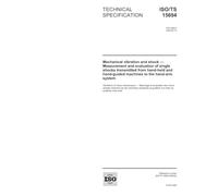 ISO/TS 15694:2004, Mechanical vibration and shock - Measurement and evaluation of single shocks transmitted from hand-held and hand-guided machines to the hand-arm system