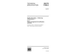 ISO/TS 17090-3:2002, Health informatics - Public key infrastructure - Part 3: Policy management of certification authority