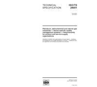ISO/TS 29001:2010, Petroleum, petrochemical and natural gas industries - Sector-specific quality management systems - Requirements for product and service supply organizations