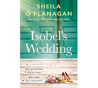 Isobel's Wedding: A bride-to-be's worst nightmare…