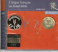 Isoir - L'orgue Francais Au Grand Siecle