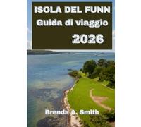ISOLA DEL FUNN Guida di viaggio 2026