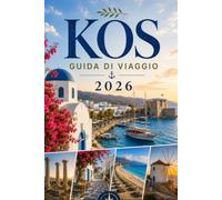 ISOLA DI KOS GUIDA DI VIAGGIO 2026