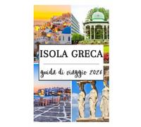 ISOLA GRECA GUIDA DI VIAGGIO 2026