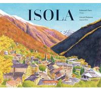 Isola: Histoire d'un village