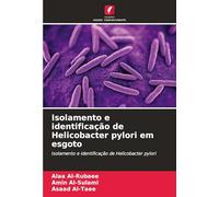 Isolamento e identificação de Helicobacter pylori em esgoto