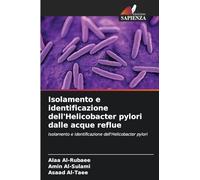 Isolamento e identificazione dell'Helicobacter pylori dalle acque reflue