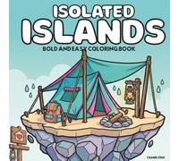 Isolated Isalnds: Bold Fantasy Island Landscapes & Calming Coloring Book for Adults and Teens