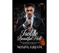 Isolde Beautiful Hell: A forced proximity dark Mafia Fairy Billionaire tale Romance (Whisperwind Bond)