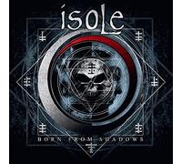 Isole - Born from shadows
