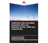 Isolement des microbes présents dans les déchets et leur effet sur l’électricité