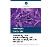 Isolierung und Identifizierung von Helicobacter pylori aus Abwasser