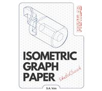 Isometric Graph Paper Sketchbook: Triangles Grid - 8.5" x 11" Engineering, Art, 3D Modeling and Design (Printlab)