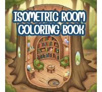 Isometric Room Coloring Book: For Adults: Relaxing Pages Featuring Detailed Cozy Rooms, Aesthetic Home Decor, and Unique Isometric Designs.