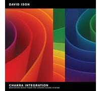 Ison, David - Chakra Integration