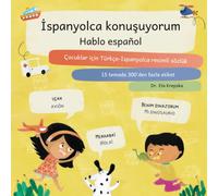 İspanyolca konuşuyorum, Hablo español: Çocuklar için Türkçe-Ispanyolca resimli sözlük, Turco-español diccionario ilustrado para niños (Visual language learning for Turkish-speaking children (TR))